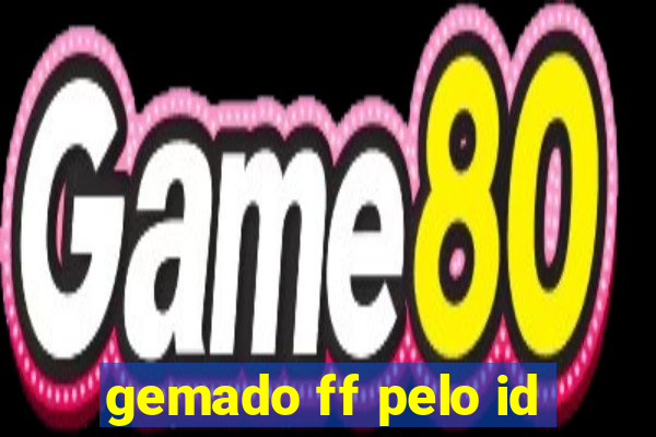 gemado ff pelo id